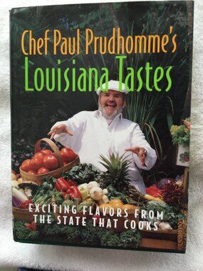 Chef Paul's Louisiana Tastes 1st Edition